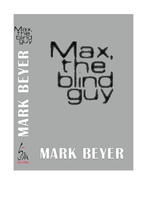 cover image of Max, the blind guy